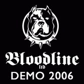 Bloodline Ltd : Demo 2006 Bloodline Ltd : Demo 2006